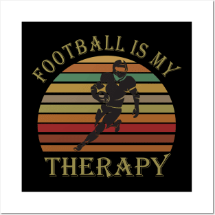 Football is my therapy Posters and Art